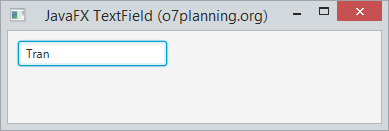 JavaFX TextField Tutorial with Examples | o7planning.org